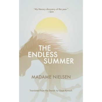 The Endless Summer, Madame Nielsen (Author) The Endless Summer, Madame Nielsen (Author)