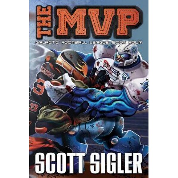 The MVP, Scott Sigler (Author)