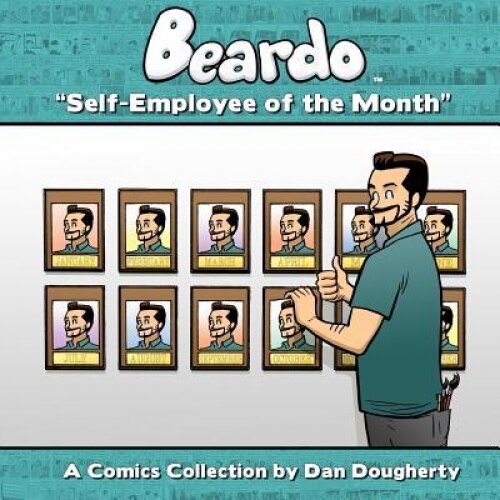 Beardo: Self-Employee of the Month, Dan Dougherty (Author)