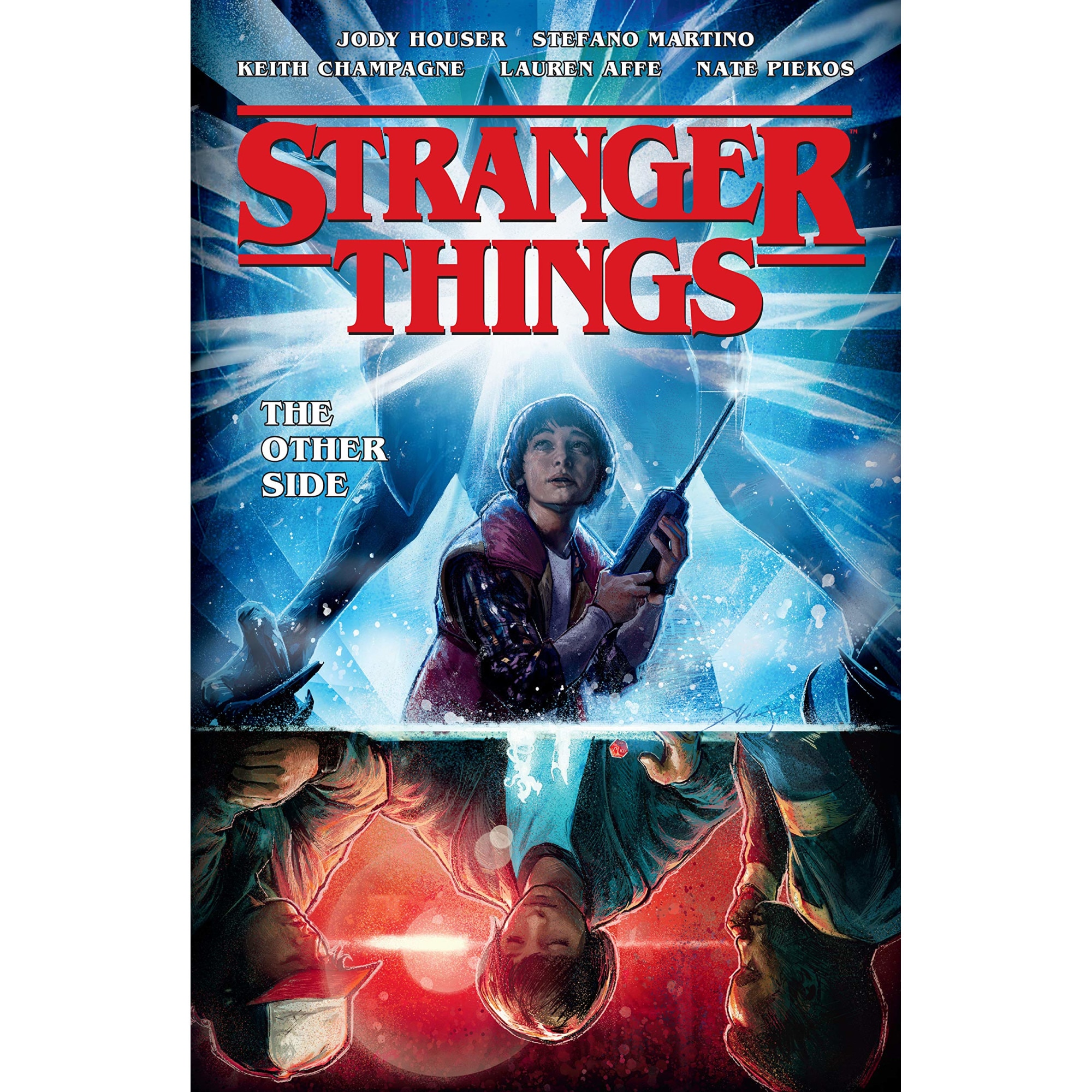 Stranger Things - Volume 1 - Jody Houser, Stefano Martino, Keith Champagne, ed 2019