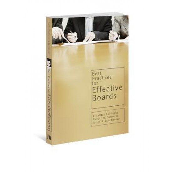 Best Practices for Effective Boards, E. LeBron Fairbanks (Author)