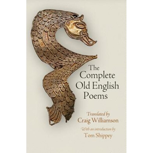 The Complete Old English Poems, Craig Williamson (Translator)