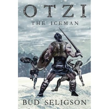 Otzi the Iceman, Bud Seligson (Author) Otzi the Iceman, Bud Seligson (Author)