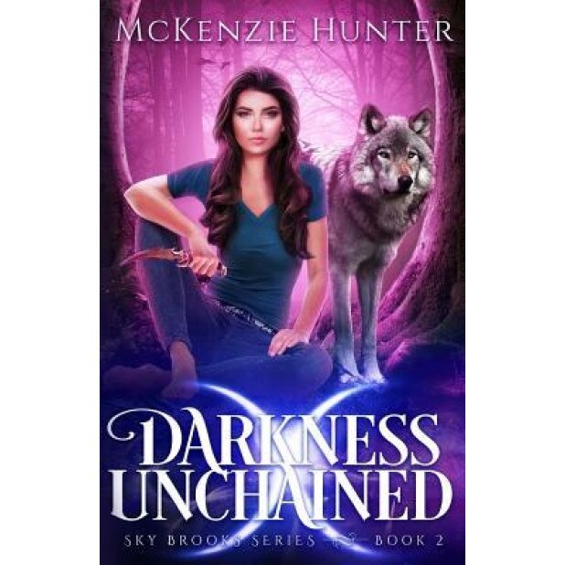 Darkness Unchained, McKenzie Hunter (Author)