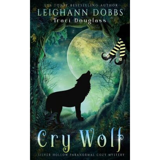 Cry Wolf, Leighann Dobbs (Author)