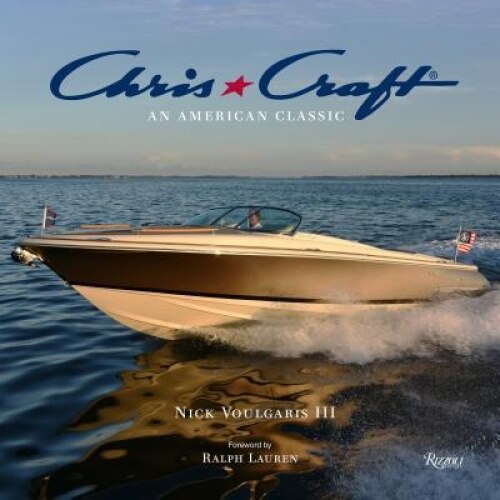 Chris-Craft Boats: An American Classic, Nick Voulgaris (Author)