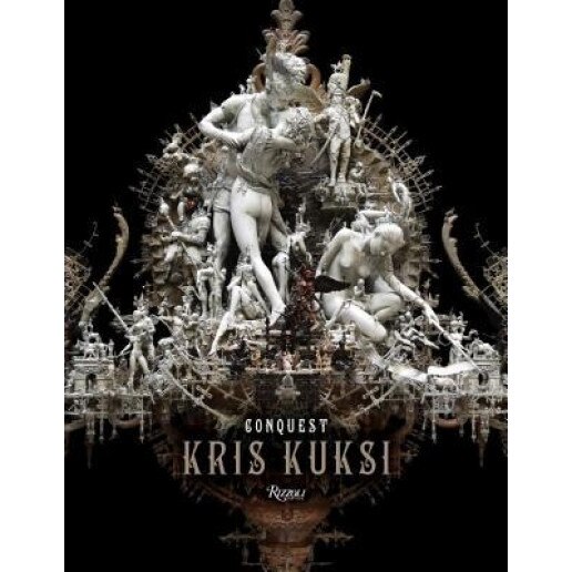 Kris Kuksi: Conquest, Kris Kuksi (Author)