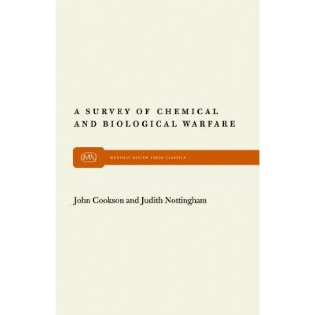 Survey of Chemical and Biological Warfare, John Cookson (Author)