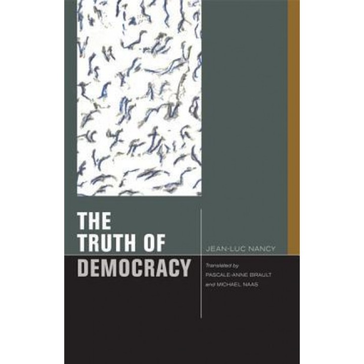 The Truth of Democracy, Jean-Luc Nancy