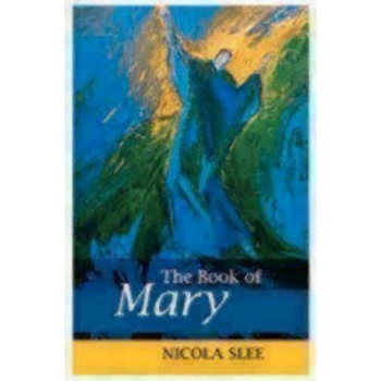 The Book of Mary, Nicola Slee The Book of Mary, Nicola Slee