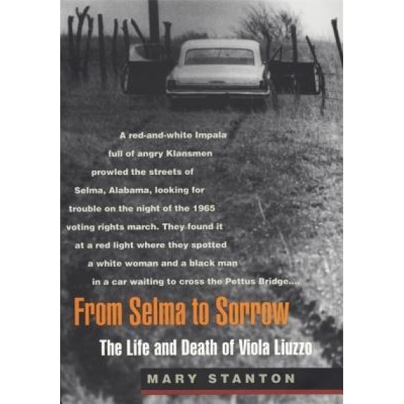 From Selma to Sorrow, Mary Stanton (Author)