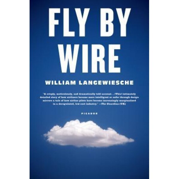 Fly by Wire, William Langewiesche