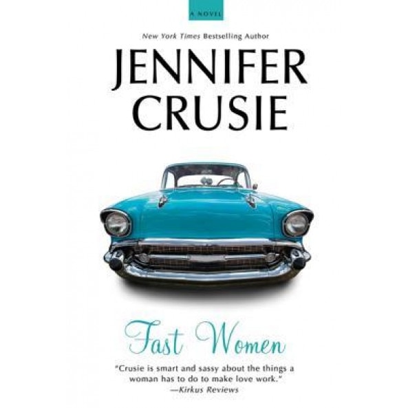 Fast Women, Jennifer Crusie (Author)