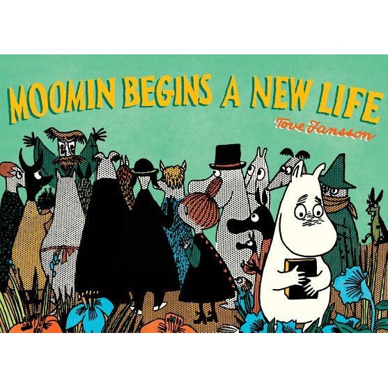 Moomin Begins a New Life, Tove Jansson (Author)