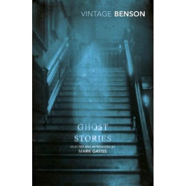 Ghost Stories: Selected and Introduced by Mark Gatiss, E. F. Benson (Author)