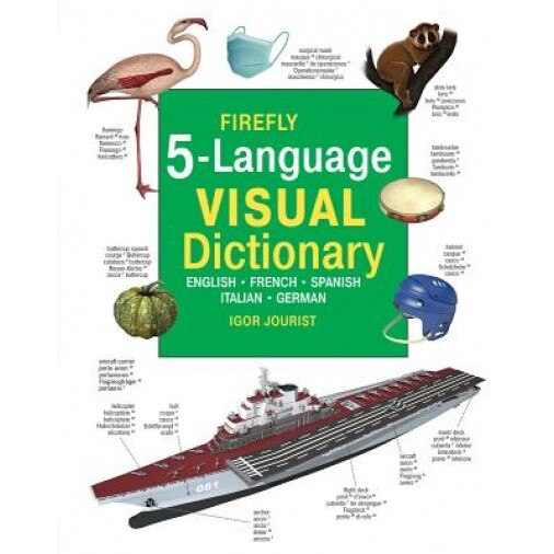 Firefly 5 Language Visual Dictionary: English, French, German, Italian, Spanish, Igor Jourist (Author)
