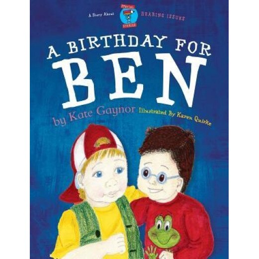 A Birthday for Ben, Kate Gaynor (Author)
