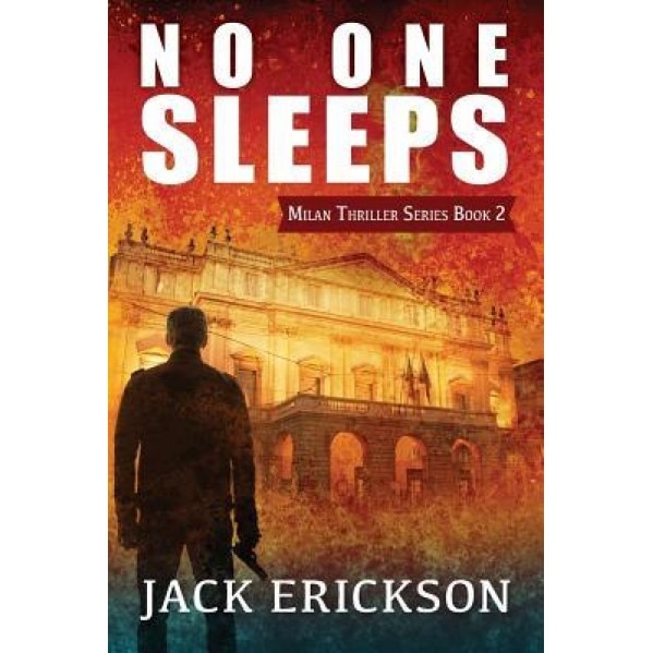 No One Sleeps, Jack Erickson (Author)