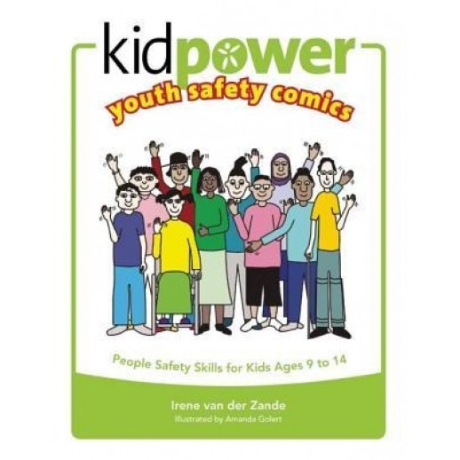 Kidpowera Youth Safety Comics: People Safety Skills for Kids Ages 9-14, Irene Van Der Zande (Author)