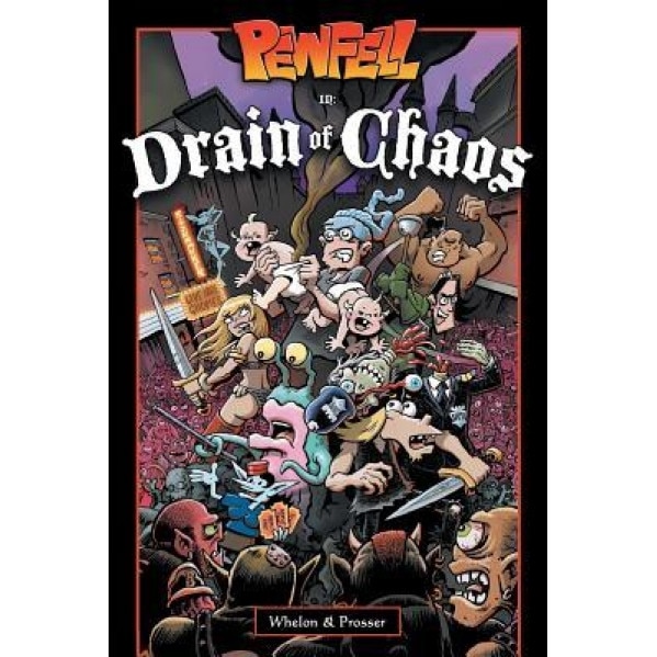 Pewfell in Drain of Chaos, Chuck Whelon (Author)