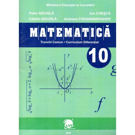 Matematica Manual Pentru Clasa A X A Trunchi Comun Curriculum Diferentiat Petre Nachila Emag Ro