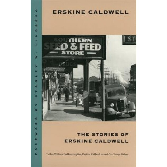 Stories of Erskine Caldwell, Erskine Caldwell