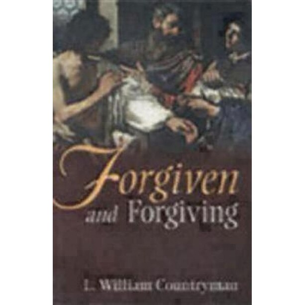 Forgiven and Forgiving, Louis William Countryman, L. William Countryman