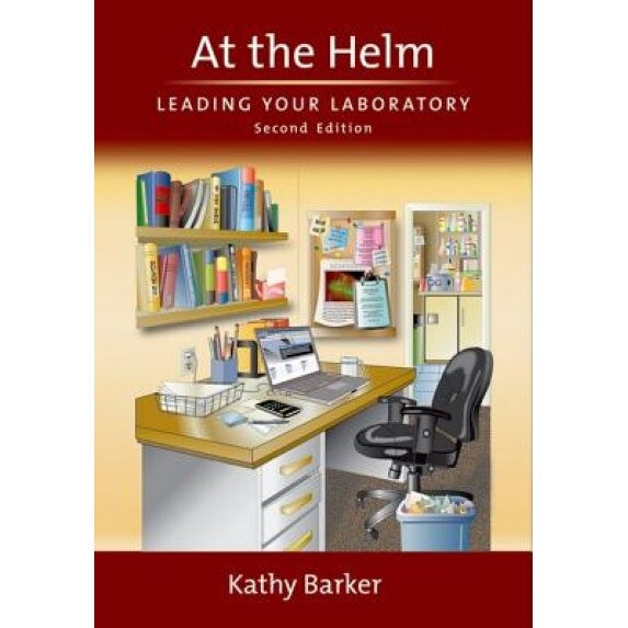 At the Helm: Leading Your Laboratory, Kathy Barker