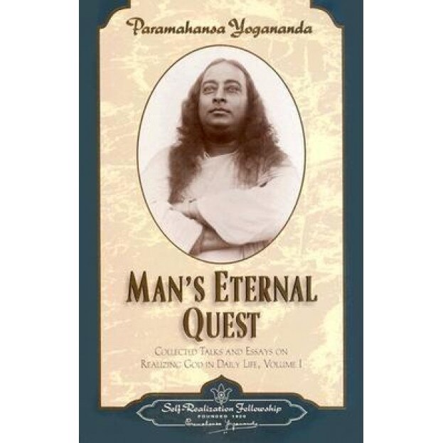 Man's Eternal Quest, Paramahansa Yogananda (Author)