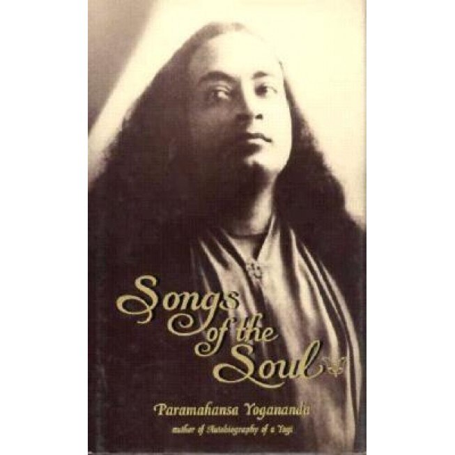 Songs of the Soul, Paramahansa Yogananda (Author)