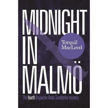 Midnight in Malmo, Torquil MacLeod (Author) Midnight in Malmo, Torquil MacLeod (Author)