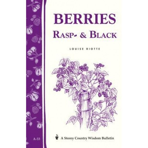 Berries, Rasp- & Black, Louise Riotte