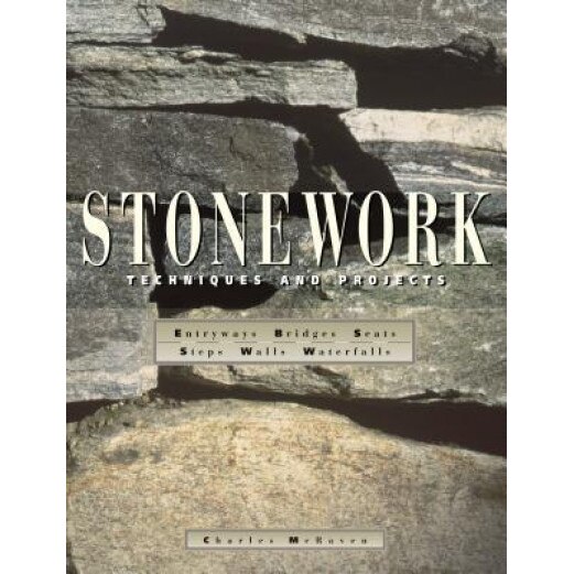 Stonework: Techniques and Projects, Charles McRaven