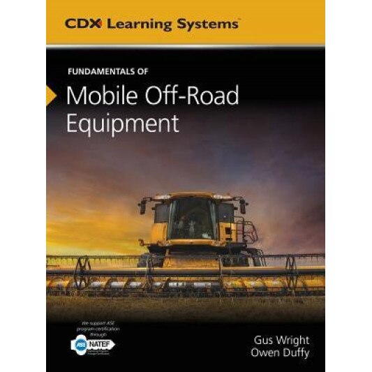 Fundamentals of Mobile Heavy Equipment, Gus Wright (Author)
