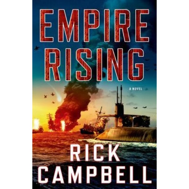 Empire Rising, Rick Campbell (Author)