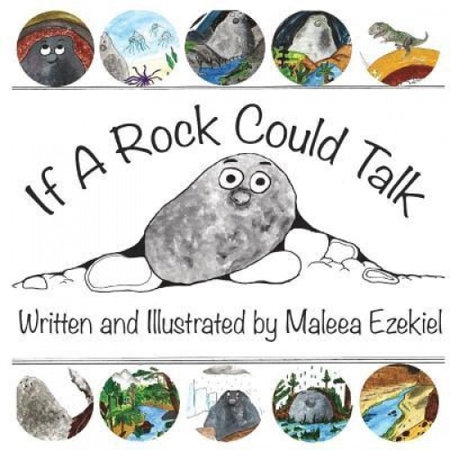 If a Rock Could Talk, Maleea Ezekiel (Author)