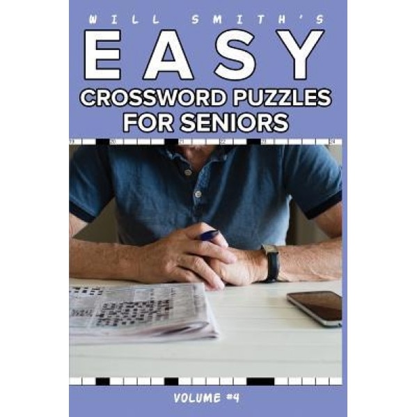 Will Smith Easy Crossword Puzzle for Seniors - Volume 4, Will Smith (Author)