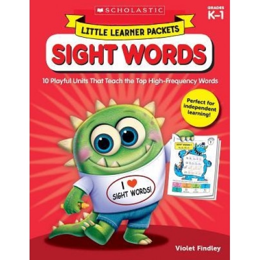 Little Learner Packets: Sight Words: 10 Playful Units That Teach the Top High-Frequency Words, Violet Findley (Author)
