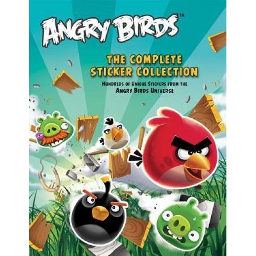 Angry Birds: The Complete Sticker Collection: Hundreds of Unique Stickers from the Angry Birds Universe, Elaine Ou (Text by (Art/Photo Books))