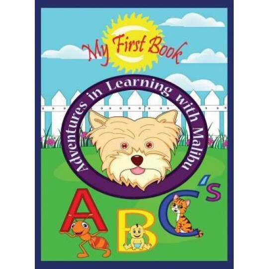 Adventures in Learning with Malibu: ABC's, Candina Ann (Author)