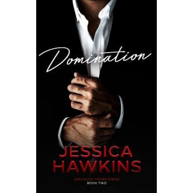 Domination, Jessica Hawkins (Author)