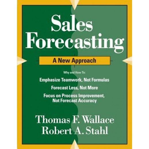 Sales Forecasting a New Approach, Thomas F. Wallace (Author)