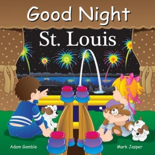 Good Night St Louis, Adam Gamble (Author)