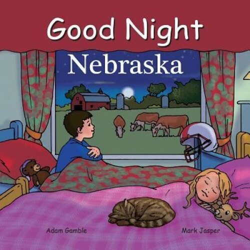 Good Night Nebraska, Adam Gamble (Author)