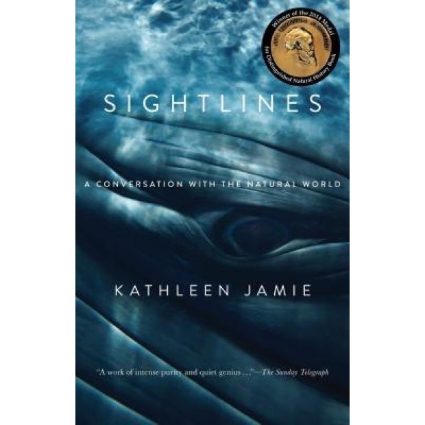 Sightlines: A Conversation with the Natural World, Kathleen Jamie (Author)