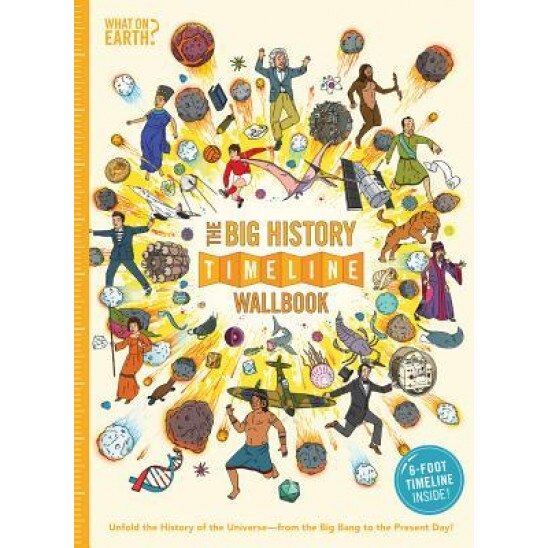 The Big History Timeline Wallbook: Unfold the History of the Universeafrom the Big Bang to the Present Day!, Christopher Lloyd (Author)