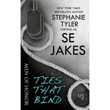 Ties That Bind: Men of Honor Book 3, Se Jakes (Author) Ties That Bind: Men of Honor Book 3, Se Jakes (Author)
