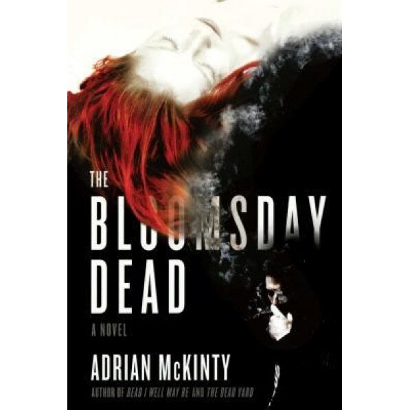 The Bloomsday Dead, Adrian McKinty (Author)
