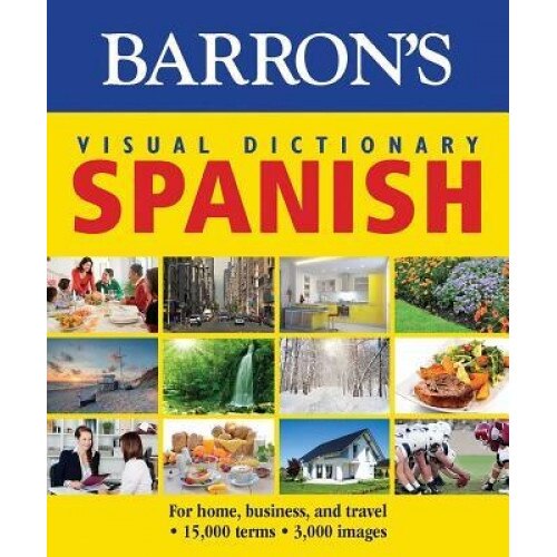 Barron's Visual Dictionary: Spanish: For Home, Business, and Travel, Pons Editorial Team (Author)