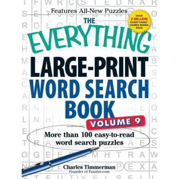 The Everything Large-Print Word Search Book, Volume 9: More Than 100 Easy-To-Read Word Search Puzzles, Charles Timmerman (Author)